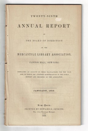 Item #28821 Twenty-ninth annual report of the board of direction of the Mercantile Library...