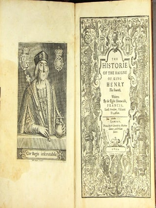 Item #28847 The historie of the raigne of King Henry the Seventh. Written by the Right...