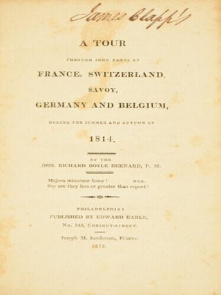 A tour through some parts of France, Switzerland, Savoy, Germany and Belgium, during the summer and autumn of 1814