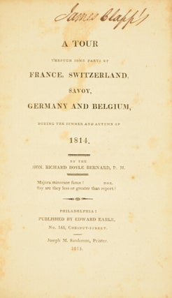 A tour through some parts of France, Switzerland, Savoy, Germany and Belgium, during the summer and autumn of 1814