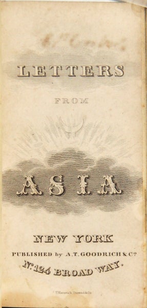 Item #29013 Letters from Asia; written by a gentleman of Boston to his friend in that place. GEORGE BARRELL.