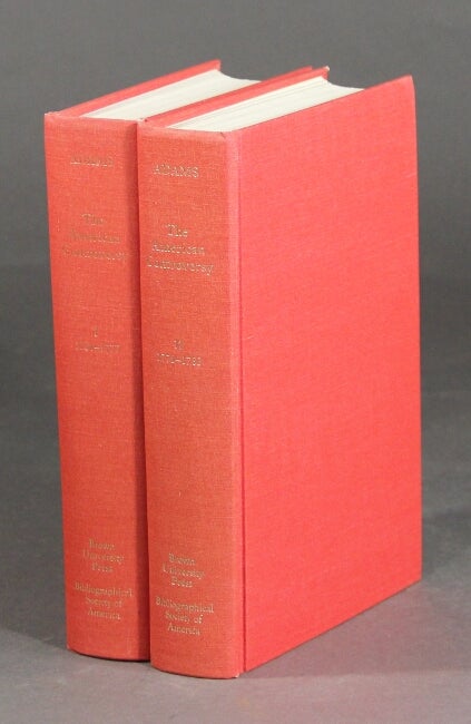 Item #29043 The American controversy. A bibliographical study of the British pamphlets about the American disputes, 1764 - 1783. THOMAS R. ADAMS.