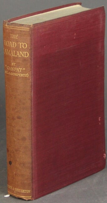 Item #29198 The road to lamaland. Impressions of a journey to western Thibet. By "Ganpat" Martin Louis Alan Gompertz.