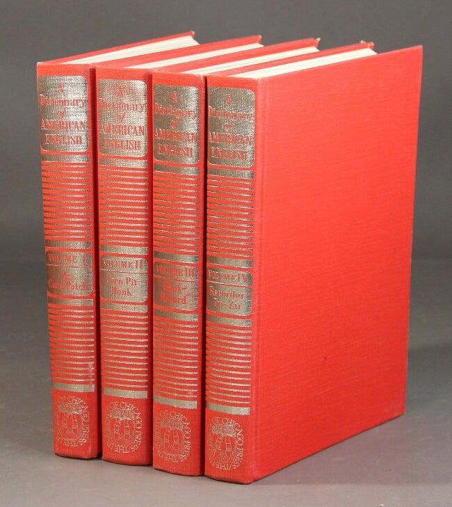 Item #29253 A dictionary of American English. WILLIAM A. CRAIGIE, Sir, James R. Hulbert.