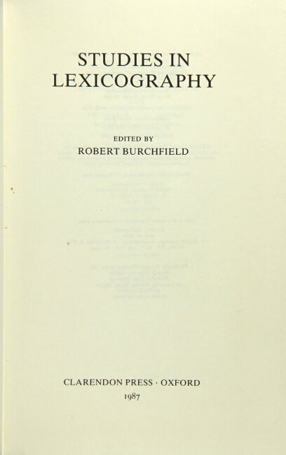 Item #29308 Studies in lexicography. Robert Burchfield, ed.