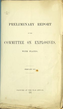 Item #29455 Preliminary report of the Committee on Explosives, with plates. C. W. Younghusband,...