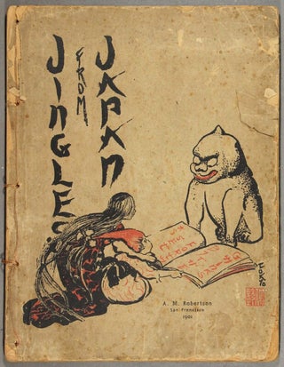 Item #29476 Jingles from Japan as set forth by the Chinks [verses by Mabel Hyde / pictures by...