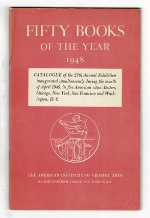 Item #29549 Fifty books of the year 1948. AMERICAN INSTITUTE OF GRAPHIC ARTS