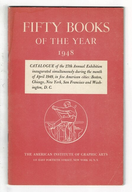 Item #29549 Fifty books of the year 1948. AMERICAN INSTITUTE OF GRAPHIC ARTS.
