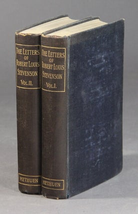 Item #29599 The letters of Robert Louis Stevenson to his family and friends. Selected and edited...