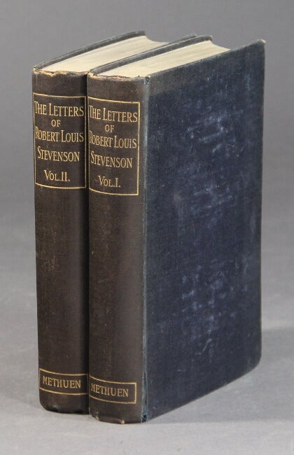 Item #29599 The letters of Robert Louis Stevenson to his family and friends. Selected and edited with notices and introductions by Sidney Colvin. ROBERT LOUIS STEVENSON.