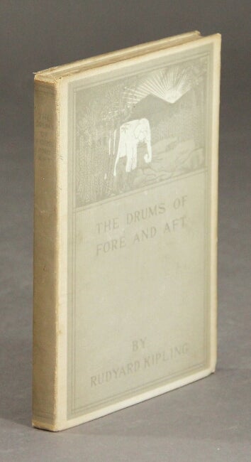 Item #29650 The drums of fore and aft. RUDYARD KIPLING.