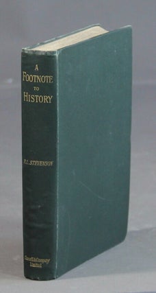 Item #29656 A footnote to history. Eight years of trouble in Samoa. Robert Louis Stevenson
