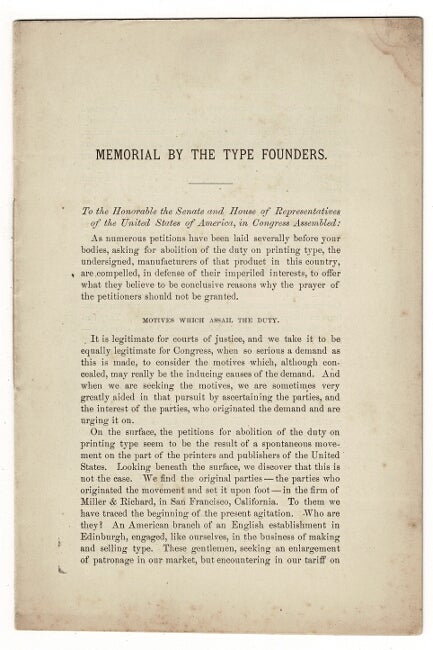 Item #29685 Memorial by the type founders. To the Honorable the Senate and House of Representatives of the the United States of America, in Congress assembled.