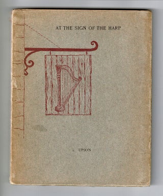 Item #29877 At the sign of the harp. ARTHUR UPSON
