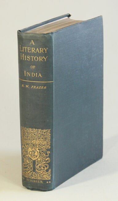 Item #29964 A literary history of India. R. W. FRAZER.