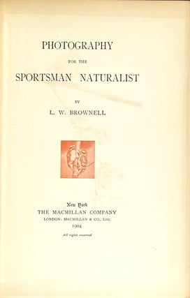 Photography for the sportsman naturalist
