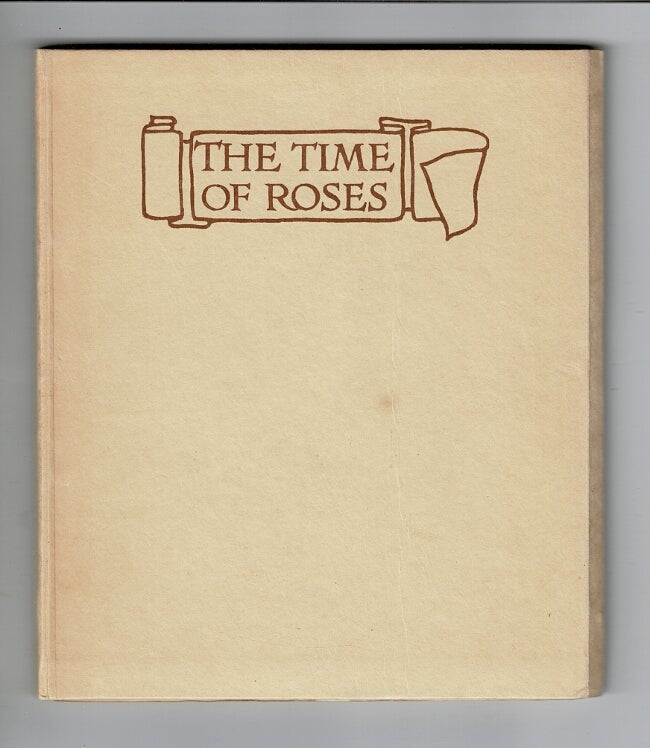 Item #29996 The time of roses. John Vance Cheney.