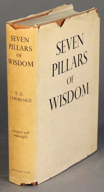 Item #30032 The seven pillars of wisdom. A triumph. T. E. LAWRENCE.