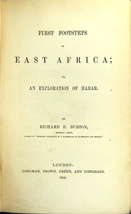 Item #30174 First footsteps in east Africa; or, an exploration of Harar. Richard F. Burton