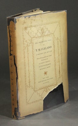 Item #30309 The decorative work of T.M. Cleland. A record and review with a biographical and...