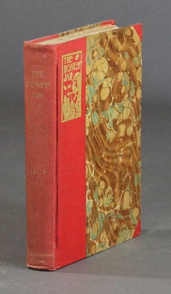 Item #30391 The honey jar. A receptacle for literary preserves. D. C. Sapp, ed