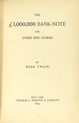Item #30531 The £1,000,000 bank-note and other new stories. SAMUEL CLEMENS