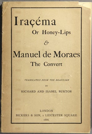 Item #30536 Iraçéma the Honey-Lips a legend of Brazil by J. De Alencar [and] Manuel de Moraes...