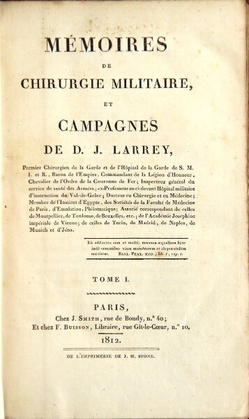 Item #30546 Mémoires de chirurgie militaire, et campagnes de D. J. Larrey. Dominique Jean Larrey, Baron.