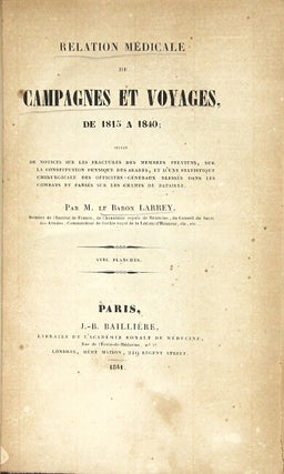 Mémoires de chirurgie militaire, et campagnes de D. J. Larrey...