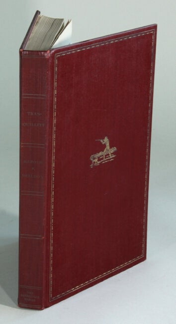 Item #30679 Tranquillity. Tales of sport with the gun. COL. HAROLD P. SHELDON.