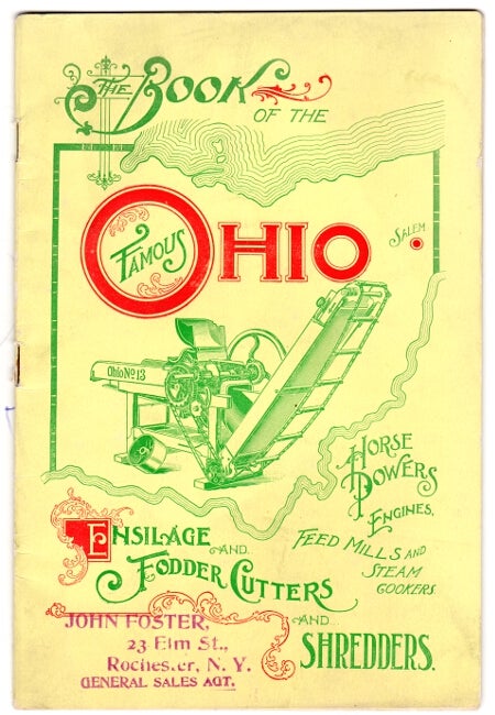 Item #30745 Book of the famous Ohio ensilage and fodder cutters and shredders, horse powers engines, feed mills and steam cookers [cover title]. Whitman, Barnes Manufacturing Co.