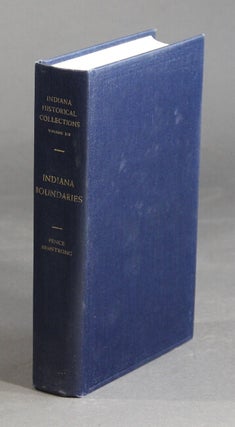 Item #30809 Indiana boundaries: territory, state, and county. GEORGE PENCE, Nellie C. Armstrong