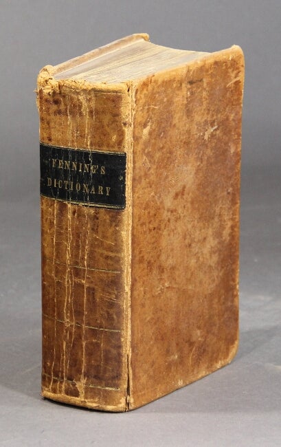 Item #30865 The royal English dictionary: or, a treasury of the English language, to which is prefixed a comprehensive grammar of the English tongue ... The second edition, improved. Fenning, aniel.