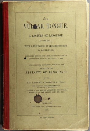 Item #30893 Our vulgar tongue. A lecture on language in general, with a few words on...