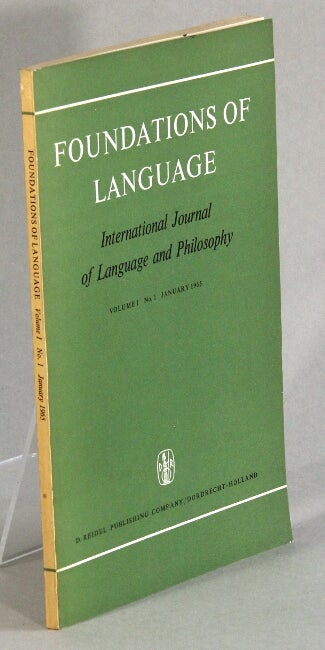 Item #30937 Foundations of language. International journal of language and philosophy. Volume I, no. 1
