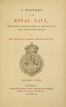 A history of the Royal Navy, from the earliest times to the wars of the French Revolution