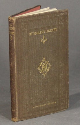 Item #31146 Catalogue of my English library. HENRY STEVENS