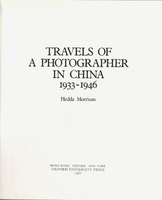 Travels of a photographer in China 1933-1946