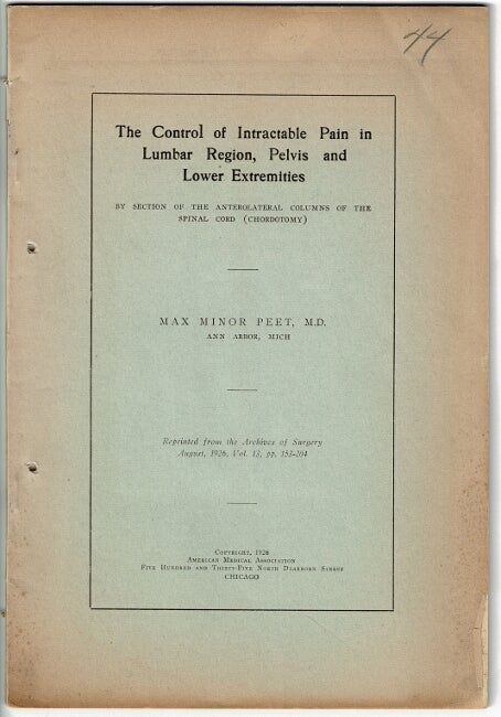 Item #31278 The control of intractable pain in lumbar region, pelvis and lower extremities. MAX MINOR PEET.