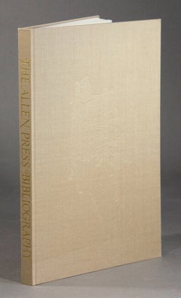 Item #31378 The Allen Press bibliography. A facsimile with original leaves and additions to date...