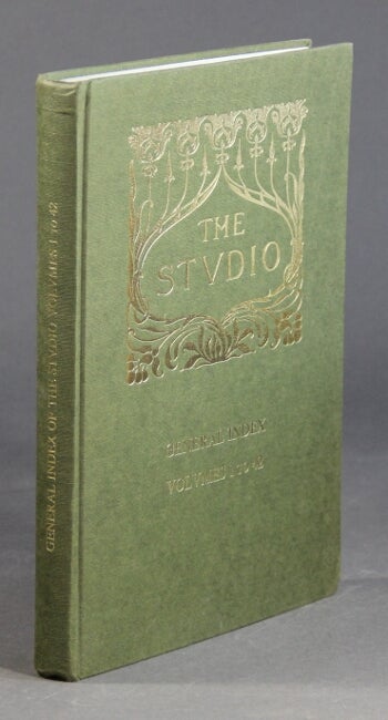 Item #31519 General index to the first forty-two volumes of "The Studio" 1893-1908
