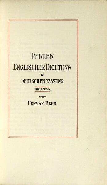 Item #31612 Perlen englischer Dichtung in deutscher Fassung. Eigenes. HERMAN BEHR.