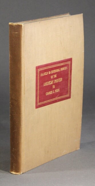 Item #31765 The American Printer: the business paper of the American printing industry ... Franklin Bi-Centennial Number