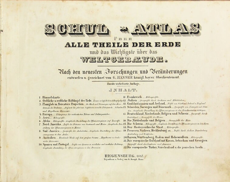 Item #31843 Schul-atlas über alle theile der erde und das Wichtigste über das weltgebæude. G. Hanser.