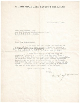 Item #32011 One page typed letter signed, to Fred Anthoensen. Stanley Morison