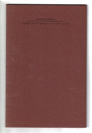 Item #3218 The Bieler Press: a checklist of the first ten years, 1975-1985. Compiled by Tracy E....