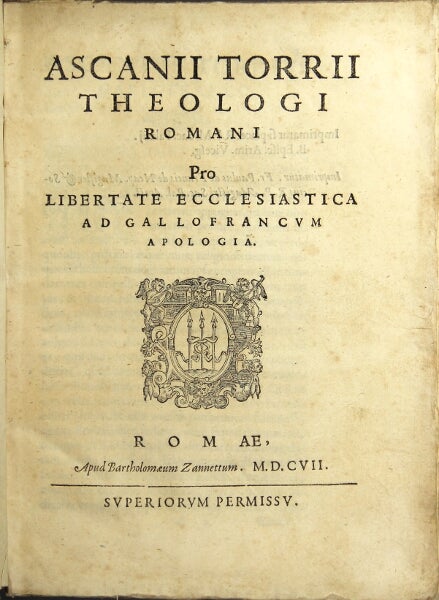 Item #32222 Ascanii Torrii theologi Romani pro libertate ecclesiastica ad gallofrancvm apologia. Benedetto Giustiniani.