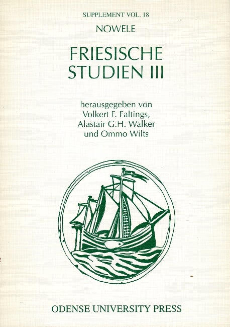 Item #32494 Friesische Studien III: Beiträge des Föhrer Symposiums zur Friesischen Philologie vom 11.-12. April 1996. Volkert Faltings, Alastair Walker, F., Ommo Wilts.