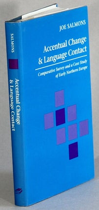 Item #32532 Accentual change and language contact: comparative survey and a case study of early...